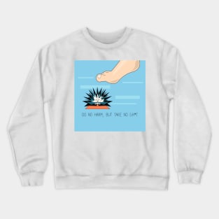 Do no harm but take no shit quote on inspirational fun drawing Crewneck Sweatshirt